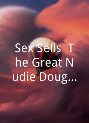 Sex Sells: The Great Nudie Doughnut Shop War海报封面图
