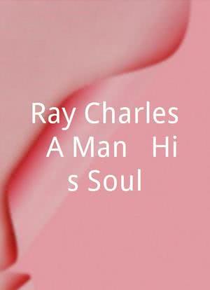 Ray Charles: A Man & His Soul海报封面图