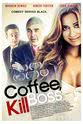 Angela Gollan Coffee, Kill Boss