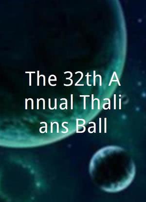 The 32th Annual Thalians Ball海报封面图