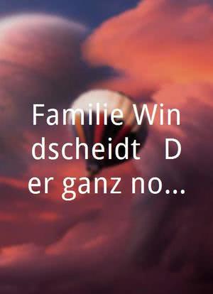 Familie Windscheidt - Der ganz normale Wahnsinn海报封面图