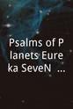 Eriko Kigawa Psalms of Planets Eureka SeveN: Episode 51: New Order
