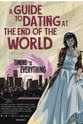 Jacki Mison A Guide to Dating at the End of the World