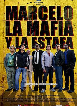 Marcelo, La Mafia y La Estafa海报封面图
