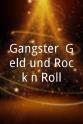 Lars Oppermann Gangster, Geld und Rock`n`Roll