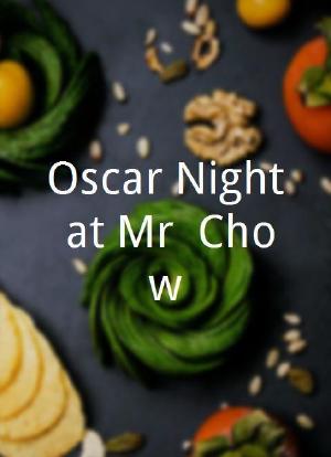 Oscar Night at Mr. Chow海报封面图