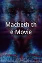 Kevin Swanstrom Macbeth the Movie