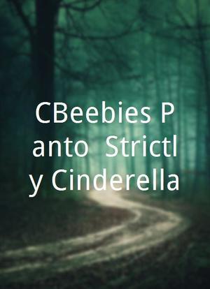 CBeebies Panto: Strictly Cinderella海报封面图