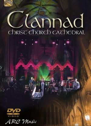 Clannad Live at Christ Church Cathedral, Dublin海报封面图