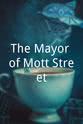 Jordan Olds The Mayor of Mott Street