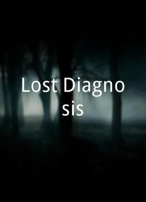 Lost Diagnosis海报封面图