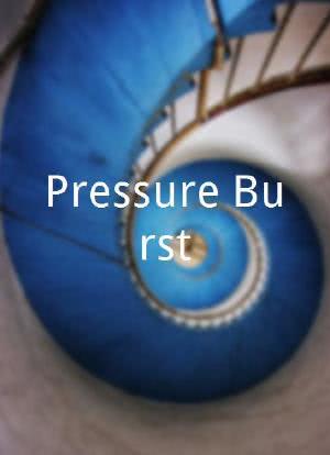 Pressure Burst海报封面图