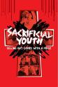 Jason Batchko Sacrificial Youth