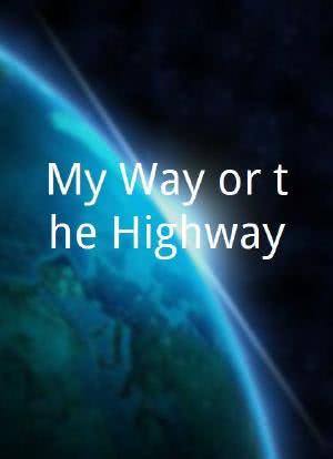 My Way or the Highway海报封面图