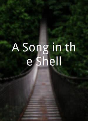 A Song in the Shell海报封面图