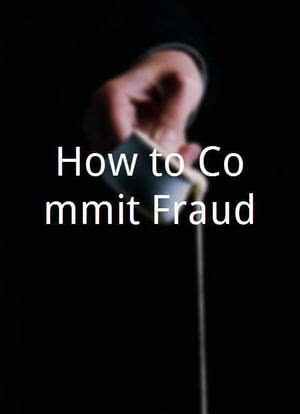 How to Commit Fraud海报封面图