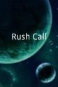 Monty Lans Rush Call