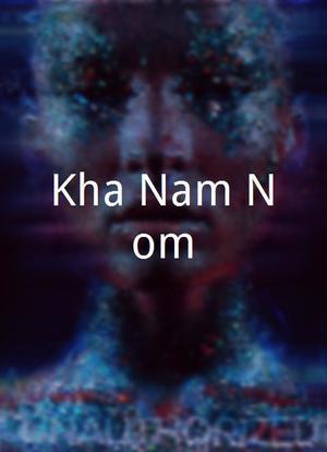 Kha Nam Nom海报封面图