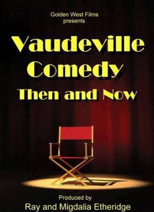 Vaudeville Comedy, Then and Now海报封面图