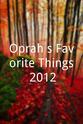 Gregory J. Pace Oprah`s Favorite Things 2012