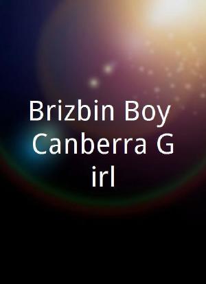 Brizbin Boy Canberra Girl海报封面图