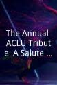 罗伯特·阿尔达 The Annual ACLU Tribute: A Salute to Sidney Lumet
