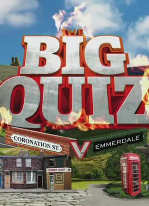 The Big Quiz: Coronation Street v Emmerdale海报封面图