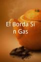 Miguel Bonache El Borda Sin Gas