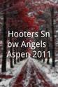 Tia Jackson Hooters Snow Angels: Aspen 2011