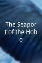 Katherine Sommers The Seaport of the Hobo