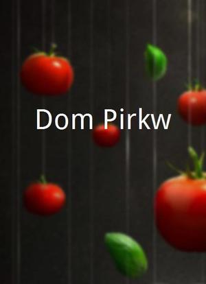 Dom Pirków海报封面图