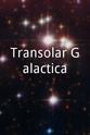 Isaac Joslin Transolar Galactica