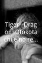 Takayuki Kinba Tiger & Dragon: Otokotachi e no rekuiemu
