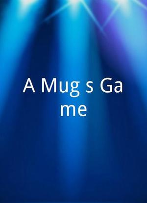 A Mug's Game海报封面图