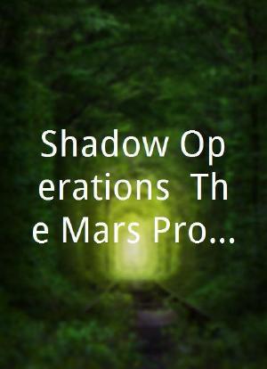 Shadow Operations: The Mars Project海报封面图