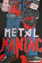 Brian Neaville Metal Maniac