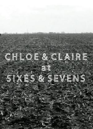 Chloe & Claire at Sixes & Sevens海报封面图
