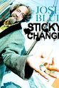 Chuck Roy Josh Blue: Sticky Change