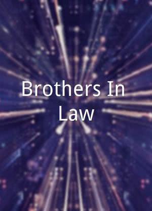 Brothers-In-Law海报封面图