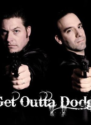 Get Outta Dodge海报封面图