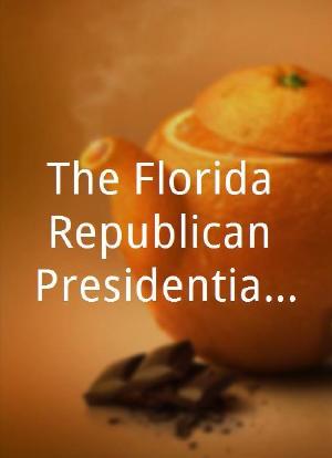 The Florida Republican Presidential Debate海报封面图