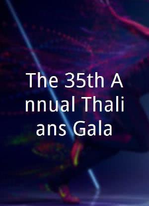 The 35th Annual Thalians Gala海报封面图