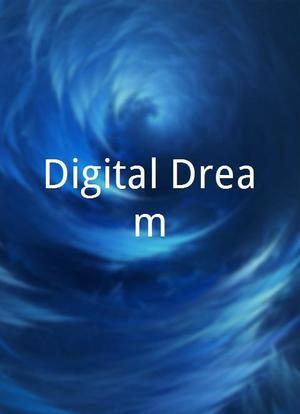 Digital Dream海报封面图