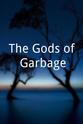 Mikael Kreuzriegler The Gods of Garbage