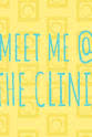 Kevin Blake Meet Me @ the Clinic