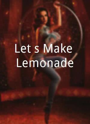 Let's Make Lemonade海报封面图