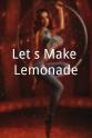 John Mingione Let's Make Lemonade