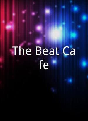 The Beat Cafe`海报封面图