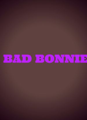 Bad Bonnie海报封面图