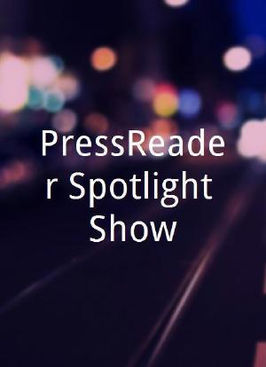 PressReader Spotlight Show海报封面图